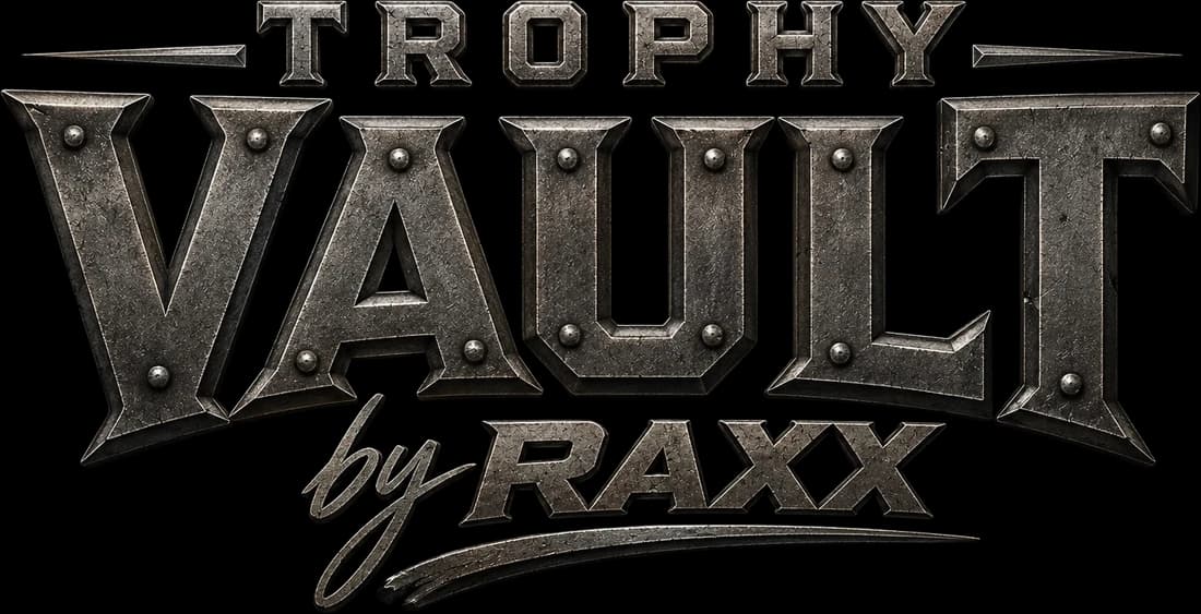 Trophy Vault by Raxx
